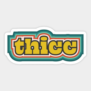 Thicc Sticker